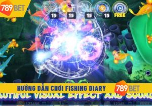 huong dan choi fishing diary tai mien phi linkbet789 28 6